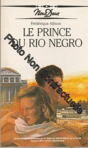 Seller image for Le prince du Rio negro : Nous deux for sale by Dmons et Merveilles