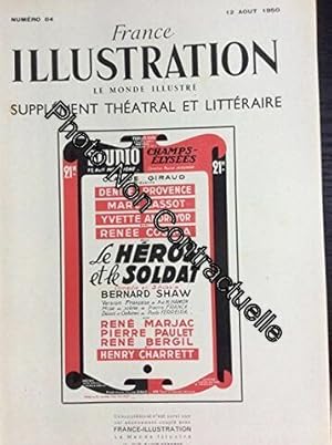 Bild des Verkufers fr France illustration supplment thtral et littraire n 64: Le hros et le soldat comdie de Bernard Shaw. Reprise au Studio des Champs-Elyses mise en scne de Pierre Franck. 12 aot 1950. (Thtre Priodiques Periodicals) zum Verkauf von Dmons et Merveilles