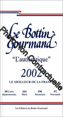 Seller image for Bottin Gourmand l'authentique 2002 for sale by Dmons et Merveilles