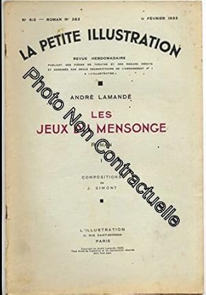 Seller image for Les jeux du mensonge. Roman en 2 fascicules. Illustrations de J. Simont. Fvrier 1933. 2 revues broches 62 pages. (Littrature Priodiques Periodicals) for sale by Dmons et Merveilles