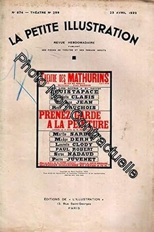 Seller image for La Petite illustration thtrale N 299 : Prenez garde  la peinture comdie de Ren Fauchois. Cre en 1932 au thtre des Mathurins. 23 avril 1932. (Thtre Priodiques Periodicals) for sale by Dmons et Merveilles