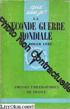 Seller image for La Seconde guerre mondiale : 1939-1945 par Roger Cr . 7e dition mise  jour for sale by Dmons et Merveilles