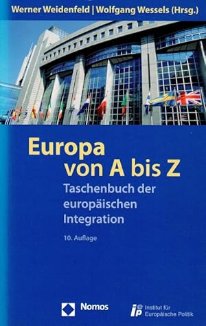 Image du vendeur pour Europa von A bis Z Taschenbuch der europischen Integration mis en vente par Flgel & Sohn GmbH