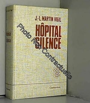 Seller image for HOPITAL SILENCE for sale by Dmons et Merveilles