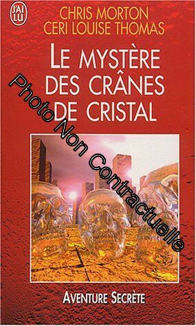 Seller image for Le Mystre des crnes de cristal for sale by Dmons et Merveilles