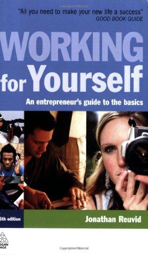 Image du vendeur pour Working for Yourself: An Entrepreneur's Guide to the Basics mis en vente par WeBuyBooks