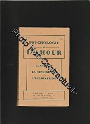 Image du vendeur pour Psychologie de l'amour : l'instinct la sensibilit l'imagination mis en vente par Dmons et Merveilles