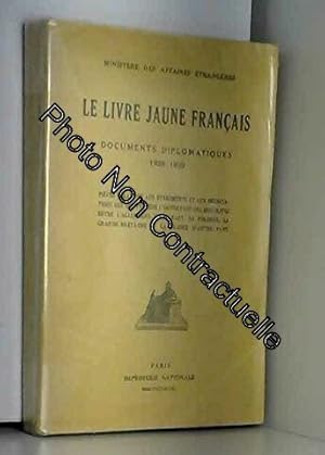 Seller image for Le livre jaune franais - documents diplomatiques 1938-1939 for sale by Dmons et Merveilles