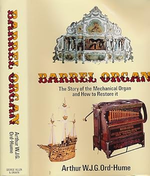 Seller image for Barrel Organ. The Story of the Mechanical Organ and its Repair for sale by Barter Books Ltd