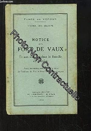 Seller image for Notice surt le Fort de Vaux. Et son rle pendant la Bataille de Verdun for sale by Dmons et Merveilles