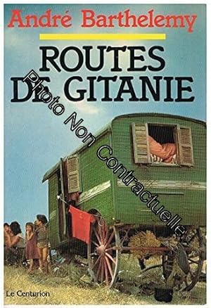 Imagen del vendedor de Routes de gitanie a la venta por Dmons et Merveilles