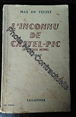 Seller image for L'inconnu de castel-pic. le mystrieux inconnu for sale by Dmons et Merveilles