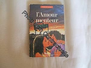 Seller image for L'amour Menteur for sale by Dmons et Merveilles