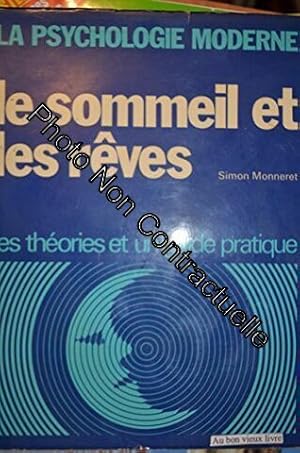 Seller image for LE SOMMEIL ET LES REVES.LES THEORIES ET UN GUIDE PRATIQUE for sale by Dmons et Merveilles