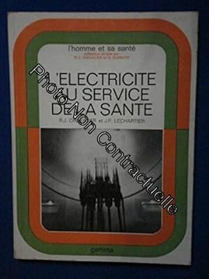 Seller image for L'lectricit Au Service De La Sant for sale by Dmons et Merveilles