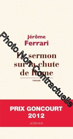 Seller image for Le sermon sur la chute de Rome for sale by Dmons et Merveilles