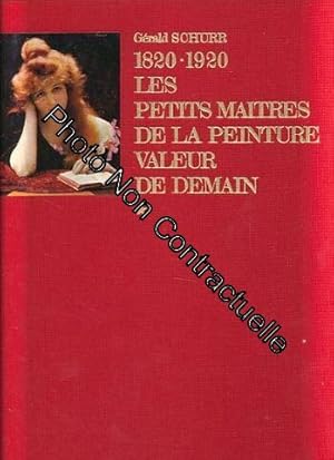 Image du vendeur pour Les petits matres de la peinture valeur de demain 1820-1920 Tome 1 mis en vente par Dmons et Merveilles