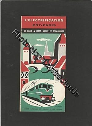 Seller image for L'lectrification Est-Paris - De Paris  Metz Nancy et Strasbourg for sale by Dmons et Merveilles