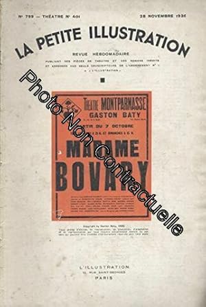 Bild des Verkufers fr La Petite illustration thtrale N 401 : Madame Bovary de Gaston Baty d'aprs Flaubert. Cre en octobre 1936 au thtre Montparnasse. 28 novembre 1936. (Thtre Priodiques Periodicals) zum Verkauf von Dmons et Merveilles