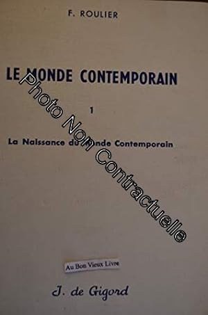 Imagen del vendedor de Le Monde contemporain : De 1914  nos jours. Classes terminales a la venta por Dmons et Merveilles