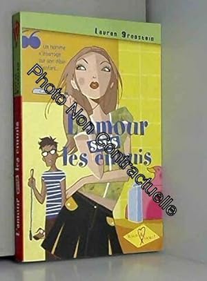 Seller image for L'amour sans les ennuis for sale by Dmons et Merveilles