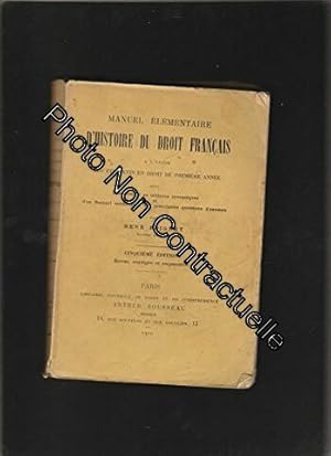 Seller image for Manuel lmentaire d'histoire du droit franais a l'usage des tudiants en droit de premire anne for sale by Dmons et Merveilles