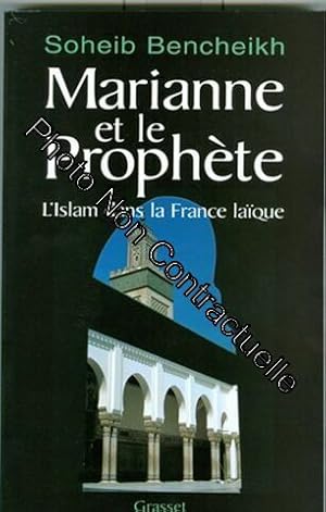 Bild des Verkufers fr Marianne et le prophte : L'Islam dans la France laque zum Verkauf von Dmons et Merveilles