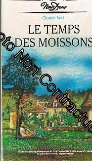 Seller image for Le temps des moissons for sale by Dmons et Merveilles