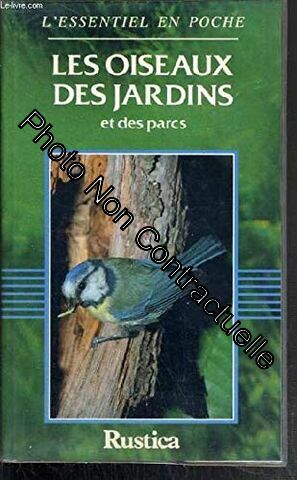 Seller image for Les oiseaux des jardins et des parcs for sale by Dmons et Merveilles