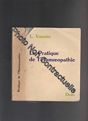 Bild des Verkufers fr La Pratique de l'homoeopathie (5me d 2me tirage de 1973) zum Verkauf von Dmons et Merveilles