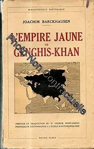 Seller image for Joachim Barckhausen. L'Empire jaune des Genghis-Khan : . Prface et traduction du Dr George Montandon for sale by Dmons et Merveilles