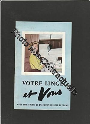 Imagen del vendedor de Votre linge et vous guide pour l'achat et l'entretien du linge de maison a la venta por Dmons et Merveilles