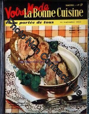 Seller image for BONNE CUISINE A LA PORTEE DE TOUS (LA) [No 9] du 15/09/1954 - LES COQUILLAGES - LES HUITRES - L'ART DE BIEN MANGER - MENUS SIMPLES - - RECEPTION - HORS-D'OEUVRE - LES PLATS DE VIANDE ET LES ROTIS - PL for sale by Dmons et Merveilles