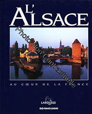 Image du vendeur pour Alsace (Au coeur de la France) Album 137 pages mis en vente par Dmons et Merveilles