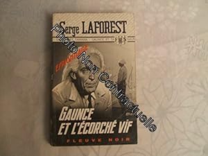 Seller image for Gaunce et l'corch vif for sale by Dmons et Merveilles