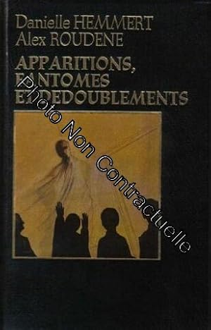 Imagen del vendedor de Apparitions Fantmes et Ddoublements a la venta por Dmons et Merveilles