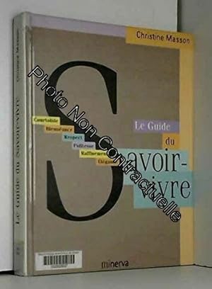 Bild des Verkufers fr Le Guide du savoir-vivre zum Verkauf von Dmons et Merveilles