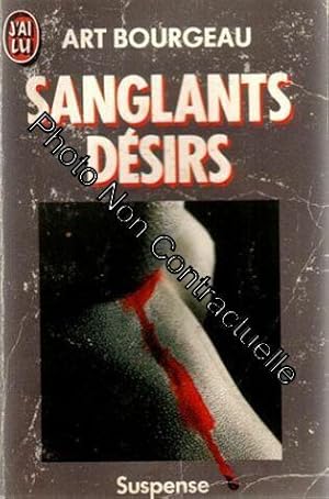 Seller image for Sanglants desirs *** for sale by Dmons et Merveilles