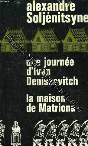 Bild des Verkufers fr Une journee d'ivan denissovitch la maison de matriona zum Verkauf von Dmons et Merveilles