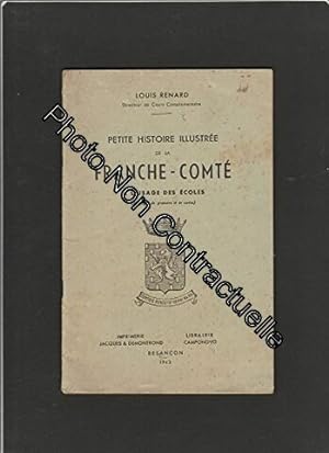 Imagen del vendedor de Petite histoire illustre de la Franche-Comt  l'usage des coles a la venta por Dmons et Merveilles