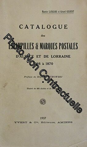 Seller image for Catalogue des estampilles et marques postales d'Alsace et de Lorraine 1698  1870 for sale by Dmons et Merveilles