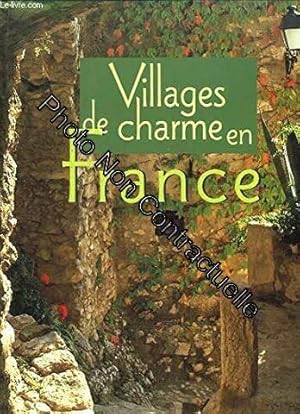 Bild des Verkufers fr Villages de charme en France zum Verkauf von Dmons et Merveilles