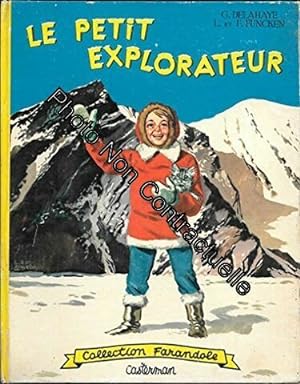 Seller image for Le petit explorateur for sale by Dmons et Merveilles