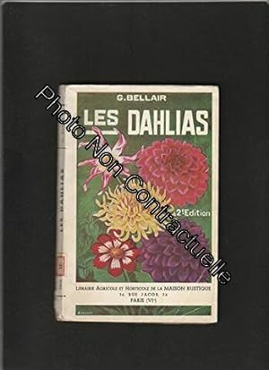 Imagen del vendedor de Les Dahlias (2e dition) a la venta por Dmons et Merveilles