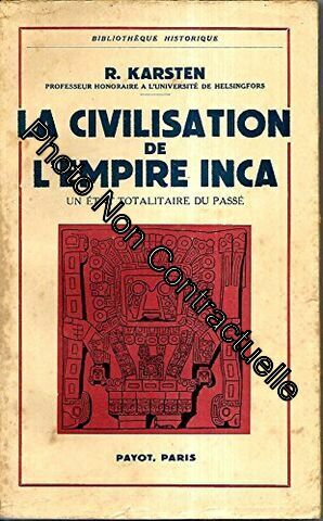 Imagen del vendedor de La civilisation de l'empire inca. payot a la venta por Dmons et Merveilles