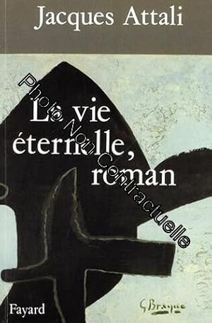 Immagine del venditore per La Vie ternelle roman venduto da Dmons et Merveilles