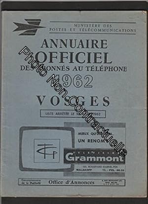 Seller image for Annuaire officiel des abonns au tlphone de 1962 - VOSGES for sale by Dmons et Merveilles