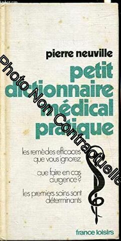 Seller image for Petit dictionnaire medical pratique for sale by Dmons et Merveilles