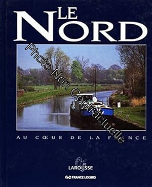 Seller image for Le Nord (Au coeur de la France) Album 137 pages for sale by Dmons et Merveilles