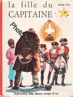 Image du vendeur pour La fille du Capitaine - Alexandre Pouchkine - Traduction de Louis Viardot - Illustrations de Squillantini mis en vente par Dmons et Merveilles